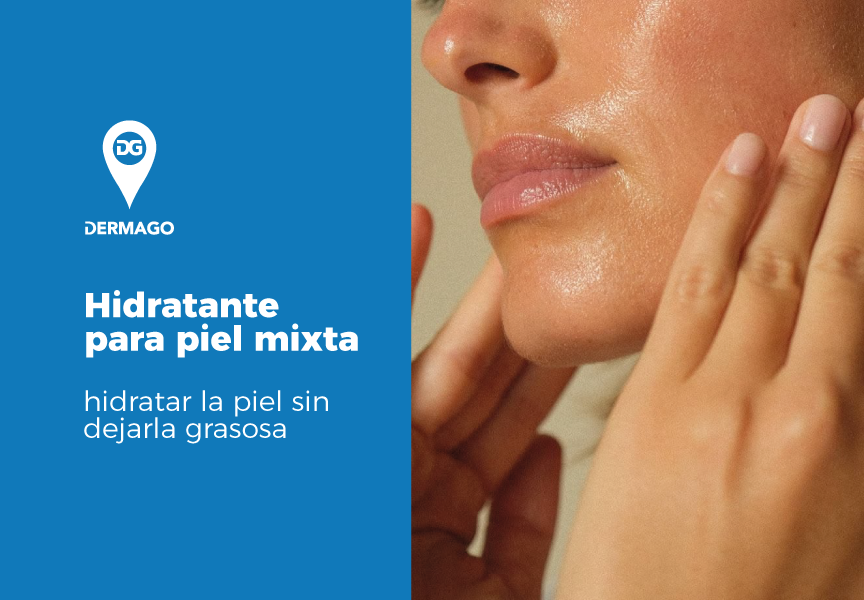 ¿Buscas una hidratante para piel mixta?